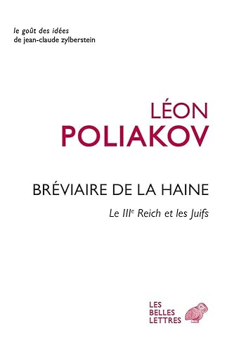 Bréviaire de la haine: Le IIIe Reich et les Juifs