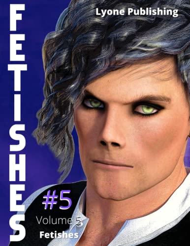 Fetishes: Volume 5 (Fetishes English version)