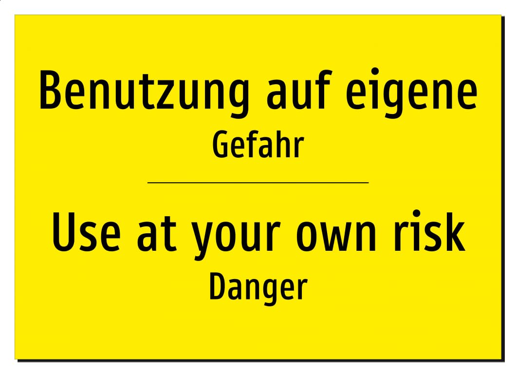 48648-DEEN-T-07 | Benutzung auf eigene Gefahr Schild Deutsch Englisch