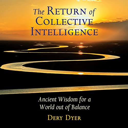The Return of Collective Intelligence by Dery Dyer episode artwork