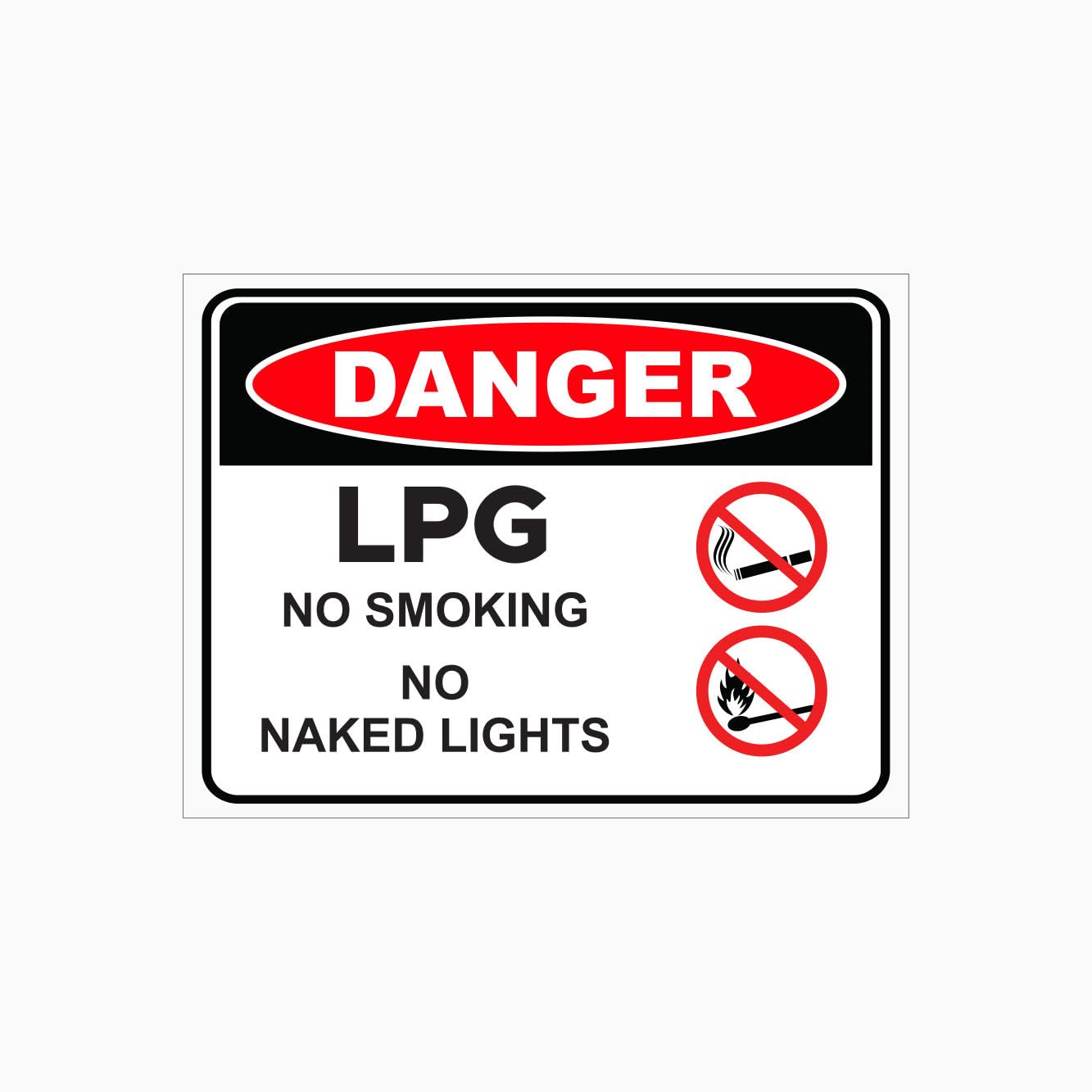 DANGER LPG NO SMOKING NO NAKED LIGHTS Sign Metal Tin Sign 8 x 12 inch for Industrial & Commercial Series