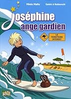 JOSEPHINE T4 LE TERRITOIRE INTERDIT: JOSEPHINE ANGE GARDIEN 2874425842 Book Cover