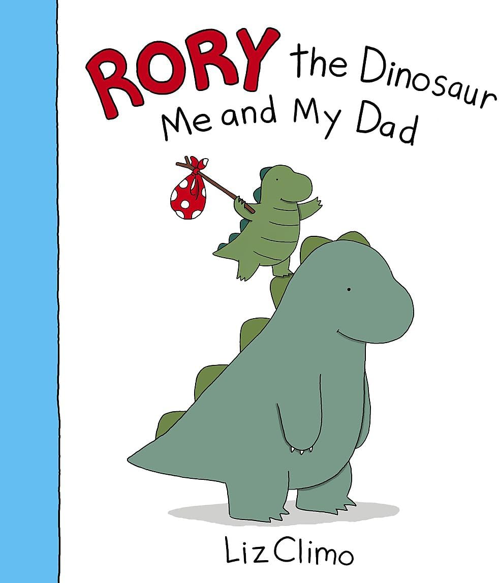 Rory the Dinosaur: Me and My Dad Paperback – 28 May 2015