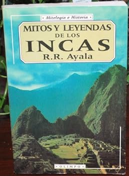 Paperback Mitos y leyendas de los incas [Spanish] Book