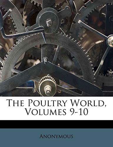 The Poultry World, Volumes 9-10