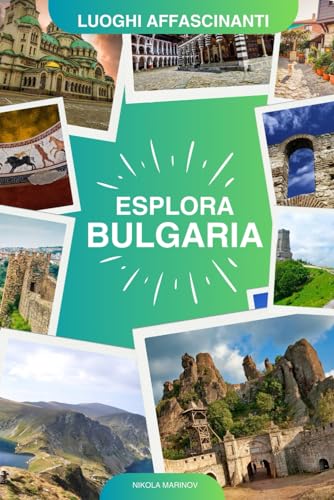 Esplora Bulgaria 'Luoghi affascinanti': Scoprite la Bulgaria: un viaggio tra paesaggi mozzafiato, storia millenaria e tradizioni vibranti. Questo ... a esplorare ogni angolo incantevole.
