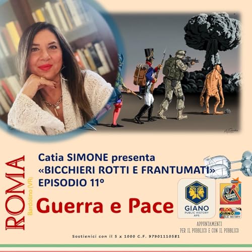 『Ep.11. BICCHIERI ROTTI E FRANTUMATI: Catia Simone GUERRA e PACE』のカバーアート