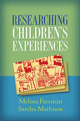 Researching Children's Experiences Researching Children's Experiences