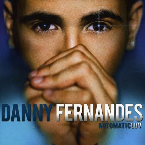 Automaticluv [Audio CD] Danny Fernandes; Josh Ramsay; Dan Forrest; Shawn Desman and Adam Alexander