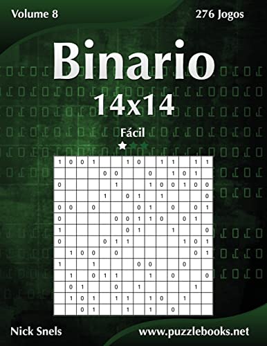 Binario 14x14 - Fácil - Volume 8 - 276 Jogos (Portuguese Edition)