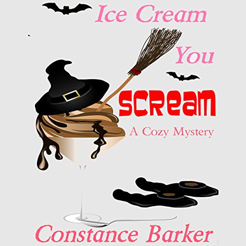 Ice Cream You Scream A Cozy Mystery Caesars Creek Mystery