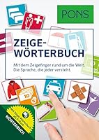 PONS Zeige-Wörterbuch: Mit dem Zeigefinger rund um die Welt. Die Sprache, die jeder versteht 3125160928 Book Cover