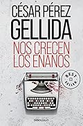 Nos crecen los enanos (Best Seller)
