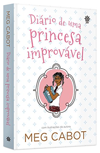 Diário de uma princesa improvável (Vol. 1)