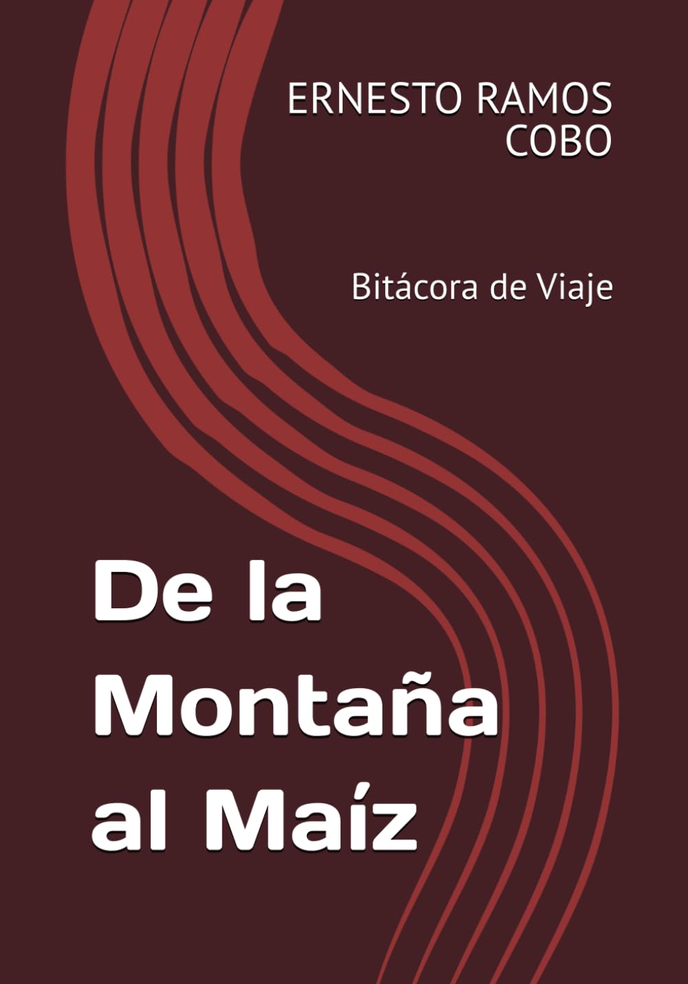De la Montaña al Maíz: Bitácora de Viaje