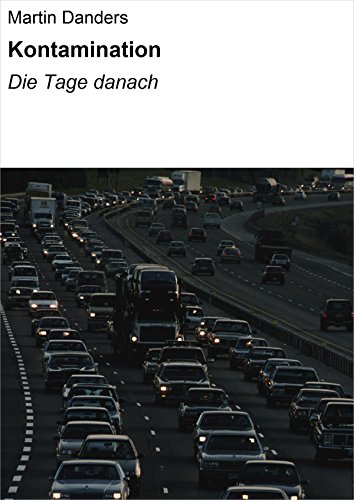 Kontamination: Die Tage danach