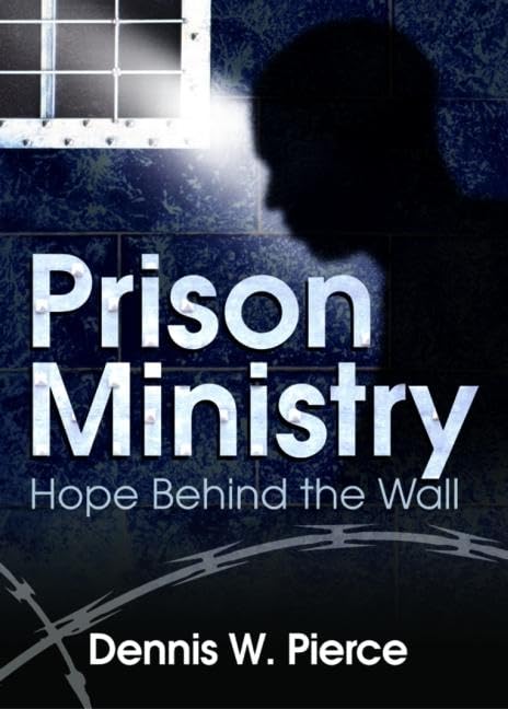 Cover of Prison Ministry: Hope Behind the Wall (The Hayworth Pastoral Press)