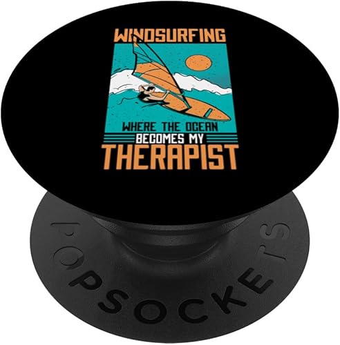 Windsurfing Where The Ocean Becomes My Therapist, Windsurfer PopSockets Standard PopGrip