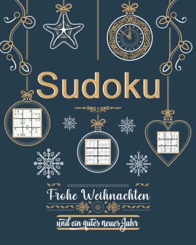 Weihnachts Sudoku: Frohe Weihnachten Rätsel mit 150 Sudoku in 4 Schwierigkeitsstufen