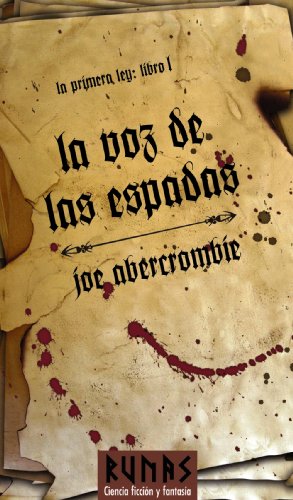 La voz de las espadas: La primera Ley. Libro I (Runas) La voz de las espadas: La primera Ley. Libro I (Runas)