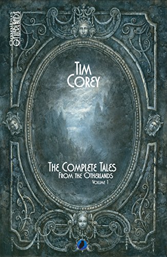 Télécharger The complete Tales from the Otherlands: Volume 1 (LLB.NOUVELLES) Gratuit