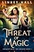 Threat of Magic (Dragon's Gift: The Amazon Book 4)