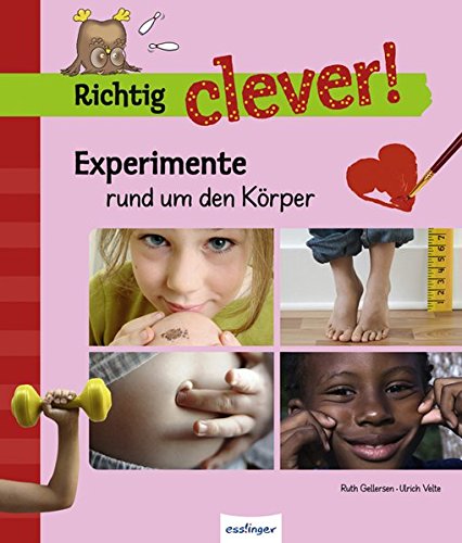 Experimente rund um den Körper Experimente rund um den Körper