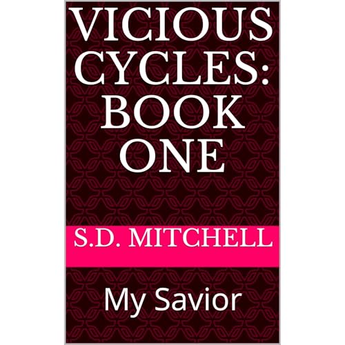 Vicious Cycles: Book One by S.D. Mitchell episode artwork