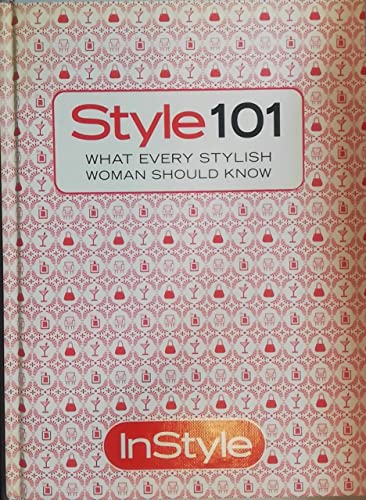 Style 101: What Every Stylish Woman Should Know