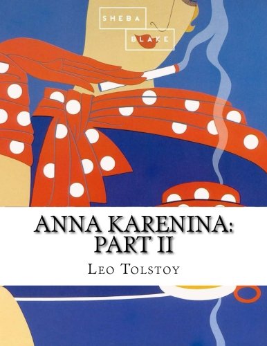 Anna Karenina: Part II