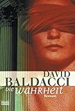 Die Wahrheit: Roman - David Baldacci