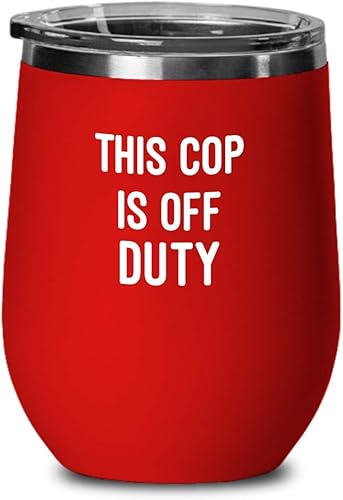 This Cop Is Off Duty Wine Tumbler Funny Gift For a Cop 12oz, Red
