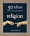 50 Ideas You Really Need to Know Religion