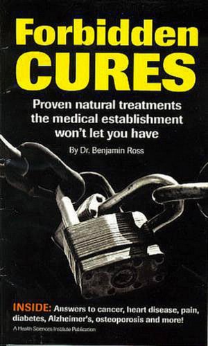 Forbidden Cures Proven Natural Treatments the M... B005O0PAFG Book Cover