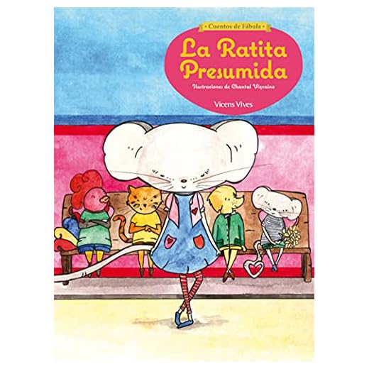 Cuentos De Fábula. La Ratita Presumida. 4 Años (Cuentos de Fabula) - 9788468217987