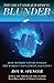 The Great Global Warming Blunder: How Mother Nature Fooled the World’s Top Climate Scientists