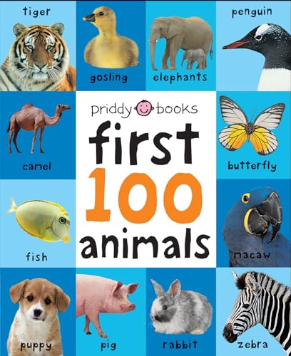 Image of First 100 Animals: A padded book―perfect for little hands to hold