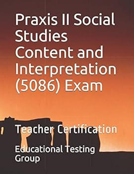 Paperback Praxis II Social Studies Content and Interpretation (5086) Exam: Teacher Certification Book