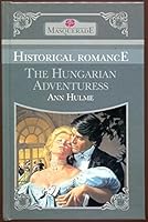 Hungarian Adventuress 0263110052 Book Cover
