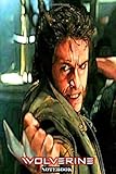  Wolverine: Xmen Legends Logan Themed Superhero Gift Notebook Journal 6 x 9 inches