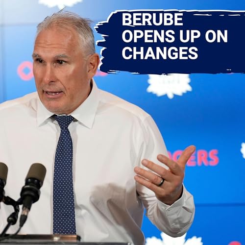 『Berube shares insight on Leafs' changes, does Matthews or Marner have more pressure?』のカバーアート