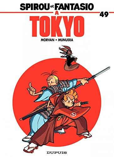 Télécharger Spirou et Fantasio - Tome 49 - Spirou et Fantasio à Tokyo PDF Ebook En Ligne