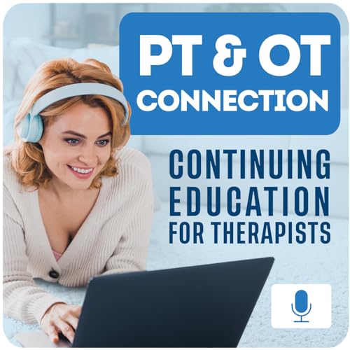 Page de couverture de PT & OT Connection: Continuing Education for Therapists