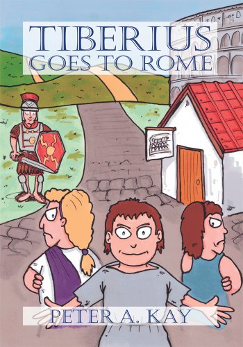 Tiberius Goes to Rome (English Edition)