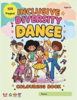 Inclusive Diversity Dance Colouring Book 1067509720 Book Cover