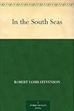 In the South Seas (English Edition)