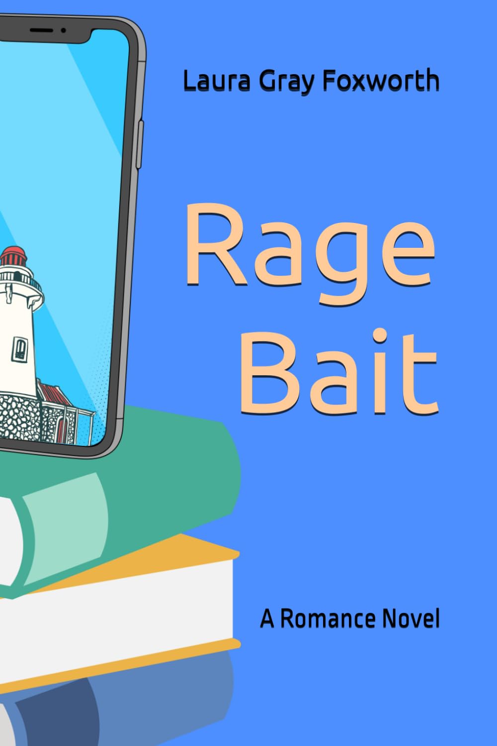 Rage Bait: A Celebrity Author Romance Novel