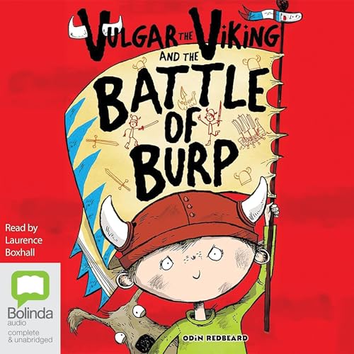 Vulgar the Viking and the Battle of Burp by Odin Redbeard episode artwork
