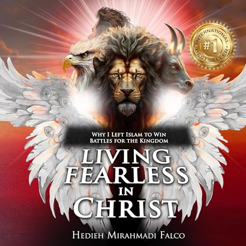 Living Fearless in Christ by Hedieh Mirahmadi Falco episode artwork