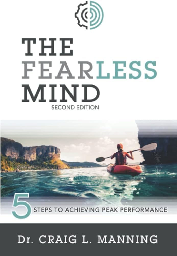 Buy The Fearless Mind: 5 Essential Steps to Higher Performance — BookShops.in